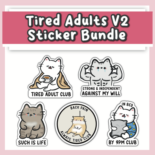 Tired Adults Version 2 Sticker Bundle