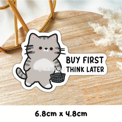 Buy First Think Later