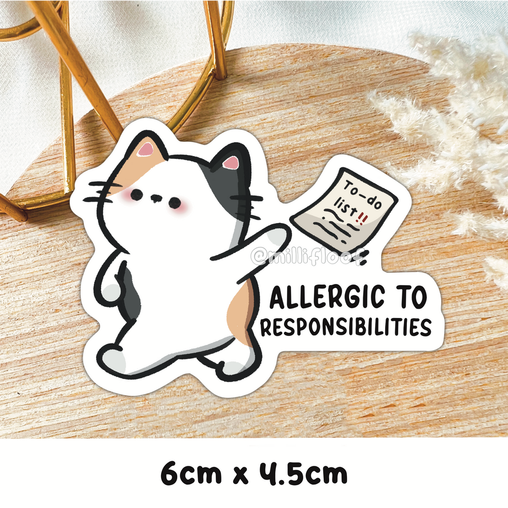 Allergic To Responsibilities
