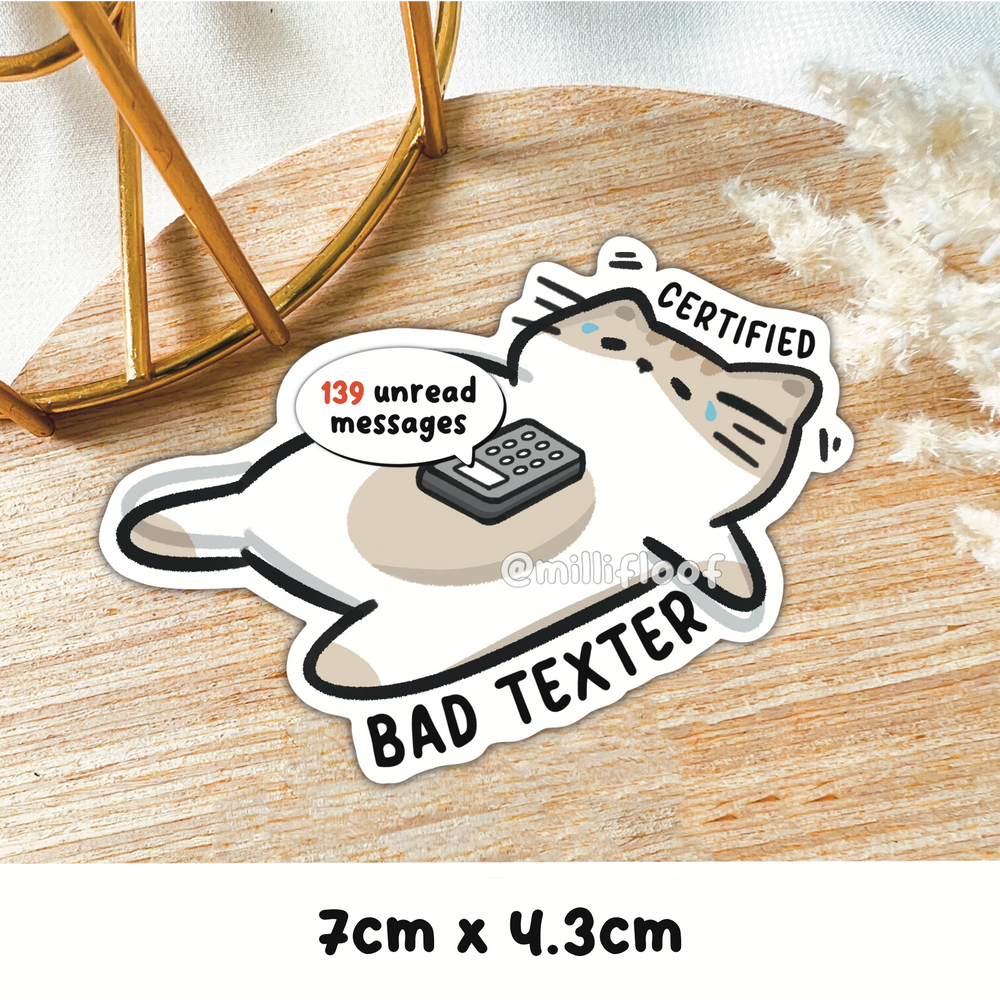 Certified Bad Texter