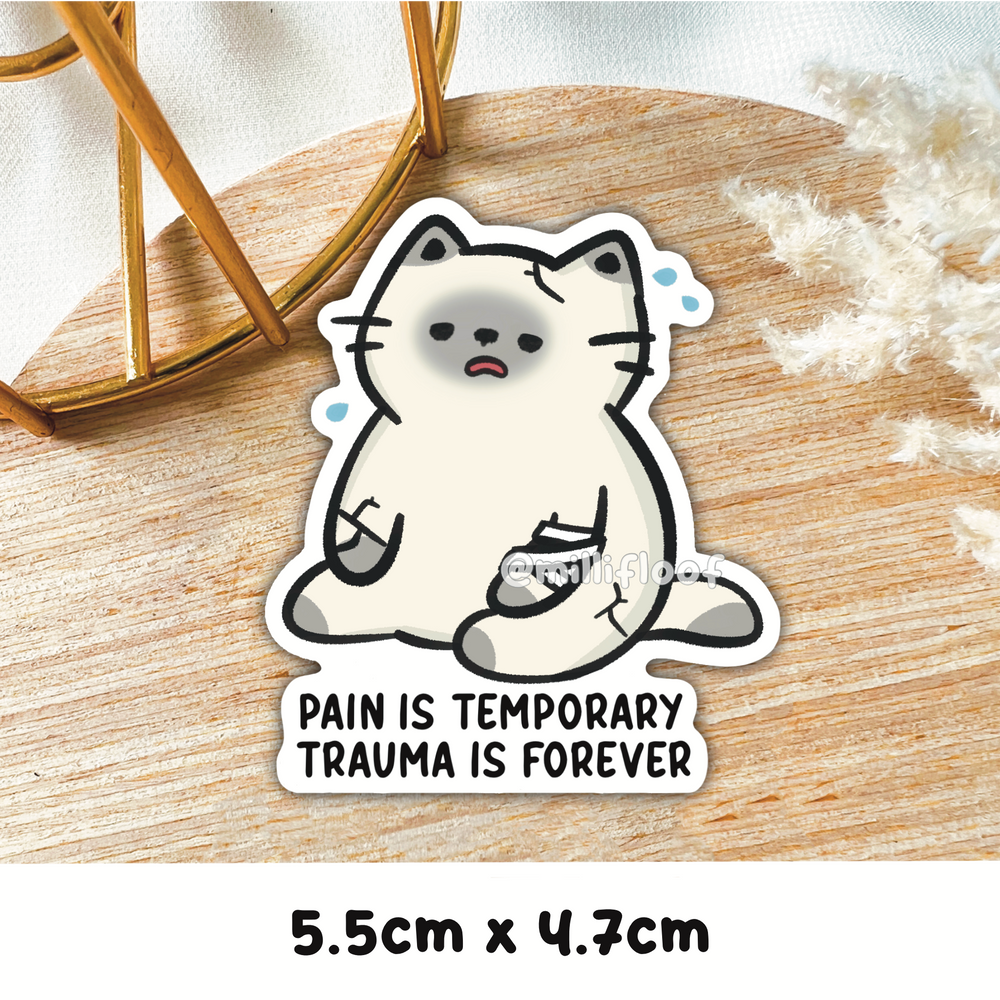 Pain Is Temporary, Trauma Is Forever.