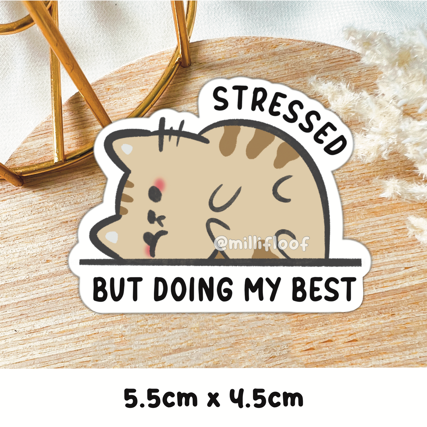 Stressed But Doing My Best