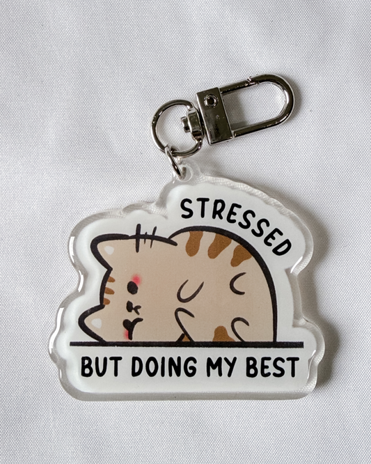 Stressed But Doing My Best